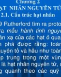 Bài giảng Điện nguyên tử - Chương 2: Hạt nhân nguyên tử