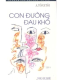 Tiểu thuyết - Con đường đau khổ (Tập 3): Phần 1