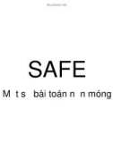 SAFE - Một số bài toán nền móng