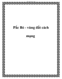 Pắc Bó - vùng đất cách mạng