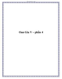 Oan Gia V – phần 4