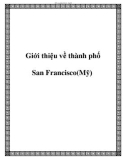 Giới thiệu về thành phố San Francisco(Mỹ)