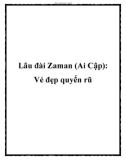 Lâu đài Zaman (Ai Cập): Vẻ đẹp quyến rũ