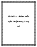 ModulArt - Điểm nhấn nghệ thuật trong trang trí