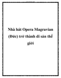 Nhà hát Opera Magravian (Đức) trở thành di sản thế giới