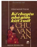 kể chuyện nhà giáo kiệt xuất chu văn an (Đinh mạnh thoại)