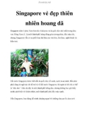 Singapore vẻ đẹp thiên nhiên hoang dã