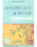 Khám phá về nhân sinh quan và thơ văn Trung Hoa: Phần 1