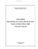 Giáo trình Bảo dưỡng, sửa chữa mô tô xe máy (Nghề: Cơ điện nông thôn) - Trường CĐ Cộng đồng Lào Cai