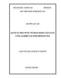 Luận văn Thạc sĩ Quản lý kinh tế: Quản lý nhà nước hoạt động sản xuất công nghiệp tại Bình Dương