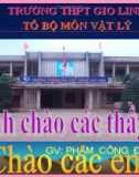 Bài giảng Vật lí 12 - Bài 4: Dao động tắt dần-dao động cưỡng bức