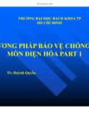 PHƯƠNG PHÁP BẢO VỆ CHỐNG ĂN MÒN ĐIỆN HÓA