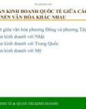 Bài giảng Đàm phán kinh doanh quốc tế giữa các nền văn hóa khác nhau