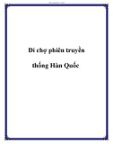 Đi chợ phiên truyền thống Hàn Quốc