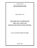 Luận án Tiến sĩ Ngôn ngữ học: Đối chiếu kết cấu mệnh lệnh tiếng Anh - tiếng Việt dưới góc độ ngôn ngữ học tri nhận