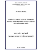 Luận án Tiến sĩ Kinh tế nông nghiệp: Nghiên cứu những nhân tố ảnh hưởng đến quá trình tập trung đất nông nghiệp tại vùng đồng bằng sông Hồng