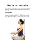 Cùng tập yoga trên giường