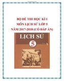 Bộ đề thi học kì 1 môn Lịch sử lớp 5 năm 2017-2018 có đáp án