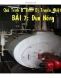 Quá trình và thiết bị truyền nhiệt - Bài 7