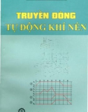 Giáo trình Truyền động tự động khí nén: Phần 1