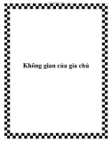 Không gian của gia chủ