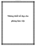 Những thiết kế đẹp cho phòng làm việc