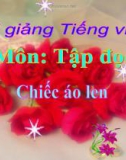 Bài giảng Tập đọc: Chiếc áo len - Tiếng việt 3 - GV.N.Phương Mai