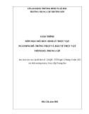 Giáo trình Sinh lý thực vật (Nghề: Trồng trọt và bảo vệ thực vật - Trung cấp) - Trường Trung cấp Trường Sơn, Đắk Lắk