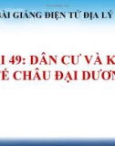 Bài giảng Địa lý 7 bài 49: Dân cư và kinh tế châu Đại Dương