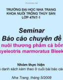 KỸ THUẬT NUÔI THỰC NGHIỆM CÁ BỐNG TƯỢNG