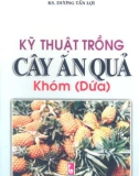 Kỹ thuật trồng cây ăn quả - Khóm (dứa) part 1