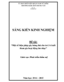 Sáng kiến kinh nghiệm: Một số biện pháp gây hứng thú cho trẻ 3-4 tuổi tham gia hoạt động âm nhạc