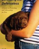 Ebook Defending the defenseless - A guide to protecting and advocating for pets: Part 1