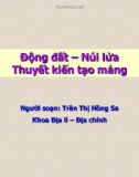 Động đất - Núi lửa - Thuyết kiến tạo mảng