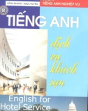 Tiếng Anh chuyên ngành dịch vụ khách sạn: Phần 1