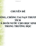 Báo cáo Chuyên đề Phòng, chống tai nạn thương tích và đuối nước cho học sinh trong trường học