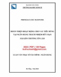 Luận văn Thạc sĩ Tài chính ngân hàng: Hoàn thiện hoạt động cho vay tiêu dùng tại Ngân hàng trách nhiệm hữu hạn Sài Gòn Thương Tín Lào