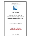 Luận văn Thạc sĩ Kế toán: Vận dụng kế toán quản trị trong các doanh nghiệp sản xuất địa bàn thành phố Đà Nẵng