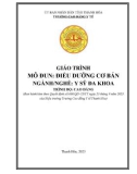 Giáo trình Điều dưỡng cơ bản (Ngành: Y sỹ đa khoa - Trình độ: Cao đẳng) - Trường Cao đẳng Y tế Thanh Hoá