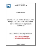 Luận văn Thạc sĩ Quản trị kinh doanh: Các nhân tố ảnh hưởng đến chất lượng mối quan hệ tại các khu công nghiệp thuộc vùng kinh tế trọng điểm Miền Trung