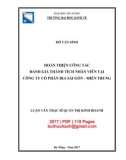 Luận văn Thạc sĩ Quản trị kinh doanh: Hoàn thiện công tác đánh giá thành tích nhân viên tại Công ty cổ phần bia Sài Gòn Miền Trung