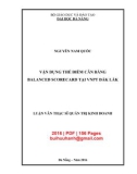 Luận văn Thạc sĩ Quản trị kinh doanh: Vận dụng thẻ điểm cân bằng (Balanced Scorecard) tại VNPT Đăk Lăk