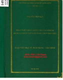 Luận văn Thạc sĩ Tài chính ngân hàng: Phát triển hoạt động cho vay khách hàng cá nhân tại Ngân hàng TMCP Bảo Việt