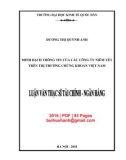 Luận văn Thạc sĩ Tài chính ngân hàng: Minh bạch thông tin của các công ty niêm yết trên thị trường chứng khoán Việt Nam