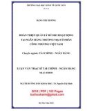 Luận văn Thạc sĩ Tài chính ngân hàng: Hoàn thiện quản lý rủi ro hoạt động tại Ngân hàng thương mại cổ phần Công thương Việt Nam