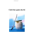 Cách bảo quản sữa bò