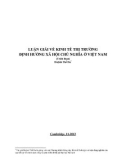Luận giải về kinh tế thị trường định hướng xã hội chủ nghĩa ở Việt Nam (Trích đoạn)