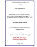 Luận văn Thạc sĩ Tài chính ngân hàng: Phát triển dịch vụ phi tín dụng tại Ngân hàng thương mại cổ phần Đầu tư và Phát triển Việt Nam chi nhánh Thành Vinh