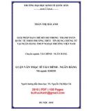 Luận văn Thạc sĩ Tài chính ngân hàng: Giải pháp hạn rủi ro trong thanh toán quốc tế theo phương thức tín dụng chứng từ tại Ngân hàng TMCP Ngoại thương Việt Nam