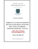 Luận văn Thạc sĩ Quản trị kinh doanh: Nghiên cứu các nhân tố ảnh hưởng đến chất lượng dịch vụ Ngân hàng trực tuyến tại Agribank - Chi nhánh tỉnh Bà Rịa - Vũng Tàu